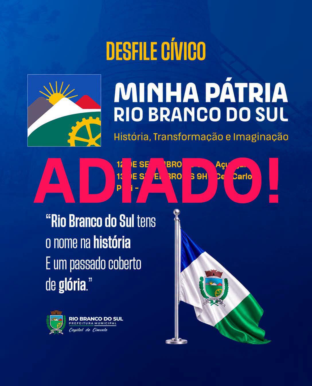 DESFILE CÍVICO DE RIO BRANCO DO SUL ADIADO DEVIDO CONDIÇÕES CLIMÁTICAS